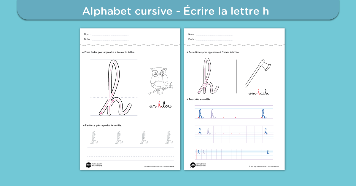 Écrire la lettre h minuscule cursive - Fiche lettre h minuscule à imprimer