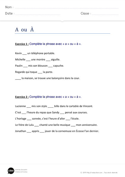 exercices homophones a à à imprimer - Exercices d'orthographe a et à