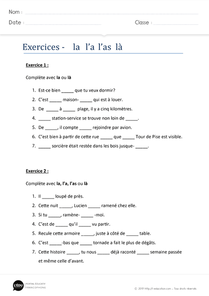 exercices homophones la là l'a l'as imprimer - Exercices d'orthographe la là l'a l'as