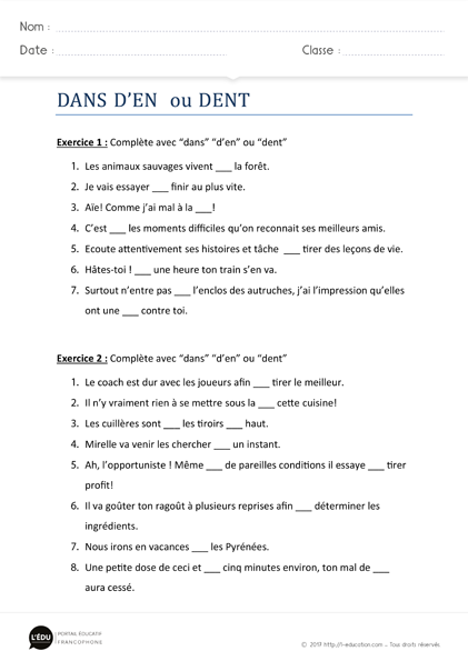 exercices homophones dans d'en dent imprimer - Exercices d'orthographe dans d'en dent