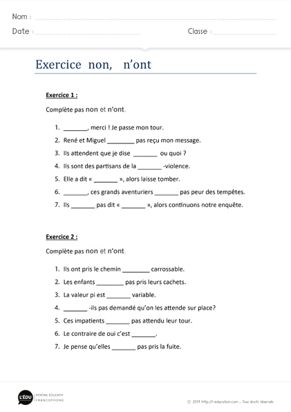 exercices homophones on ont on n' à imprimer - Exercices d'orthographe non n'ont