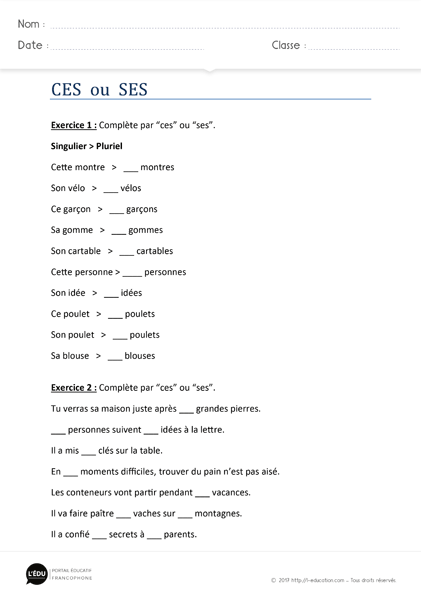 exercices homophones ces ses à imprimer - Exercices d'orthographe ces / ses